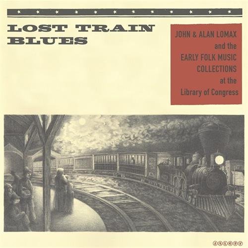 Diverse Artister Lost Train Blues (LP)
